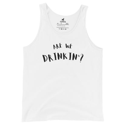 Drinkin' or Drinkin Drinkin'?! Tank